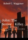 John The Senior Killer