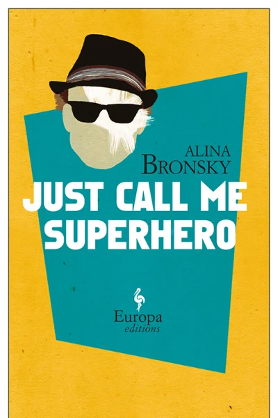 Just Call Me Superhero