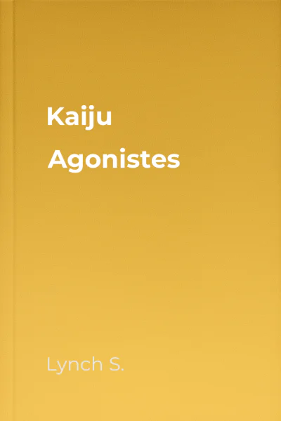 Kaiju Agonistes Kaiju Agonistes