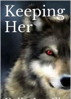 Keeping Her