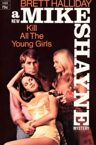 Kill All the Young Girls