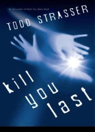 Kill You Last