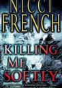 Killing Me Softly