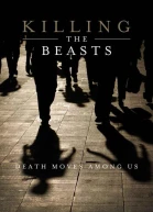 Killing the Beasts