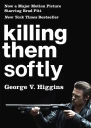 Killing Them Softly Cogans Trade Movie Tiein Edition