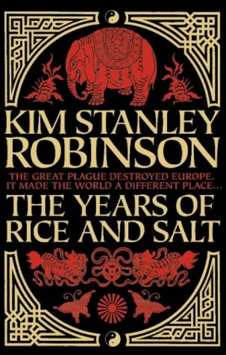 Kim Stanley Robinson The Years of Rice and Salt