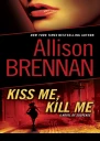 Kiss Me Kill Me