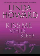 Kiss Me While I Sleep
