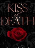 Kiss Of Death A Dark Mafia Romance