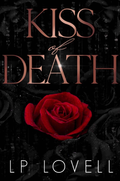 Kiss Of Death A Dark Mafia Romance
