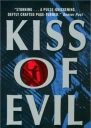 Kiss Of Evil