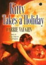 Kitty Takes a Holiday