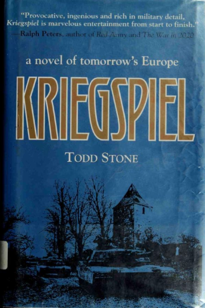 Kriegspiel A Novel of Tomorrows Europe