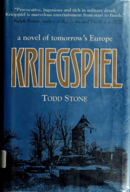 Kriegspiel A Novel of Tomorrows Europe