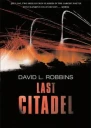 Last Citadel A Novel of the Battle of Kursk