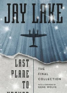 Last Plane to Heaven The Final Collection