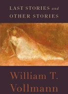 Last Stories and Other Stories