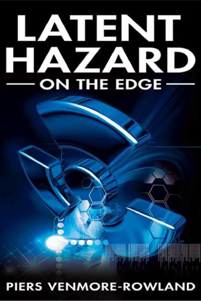 Latent Hazard