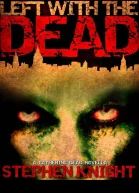 Left With The Dead