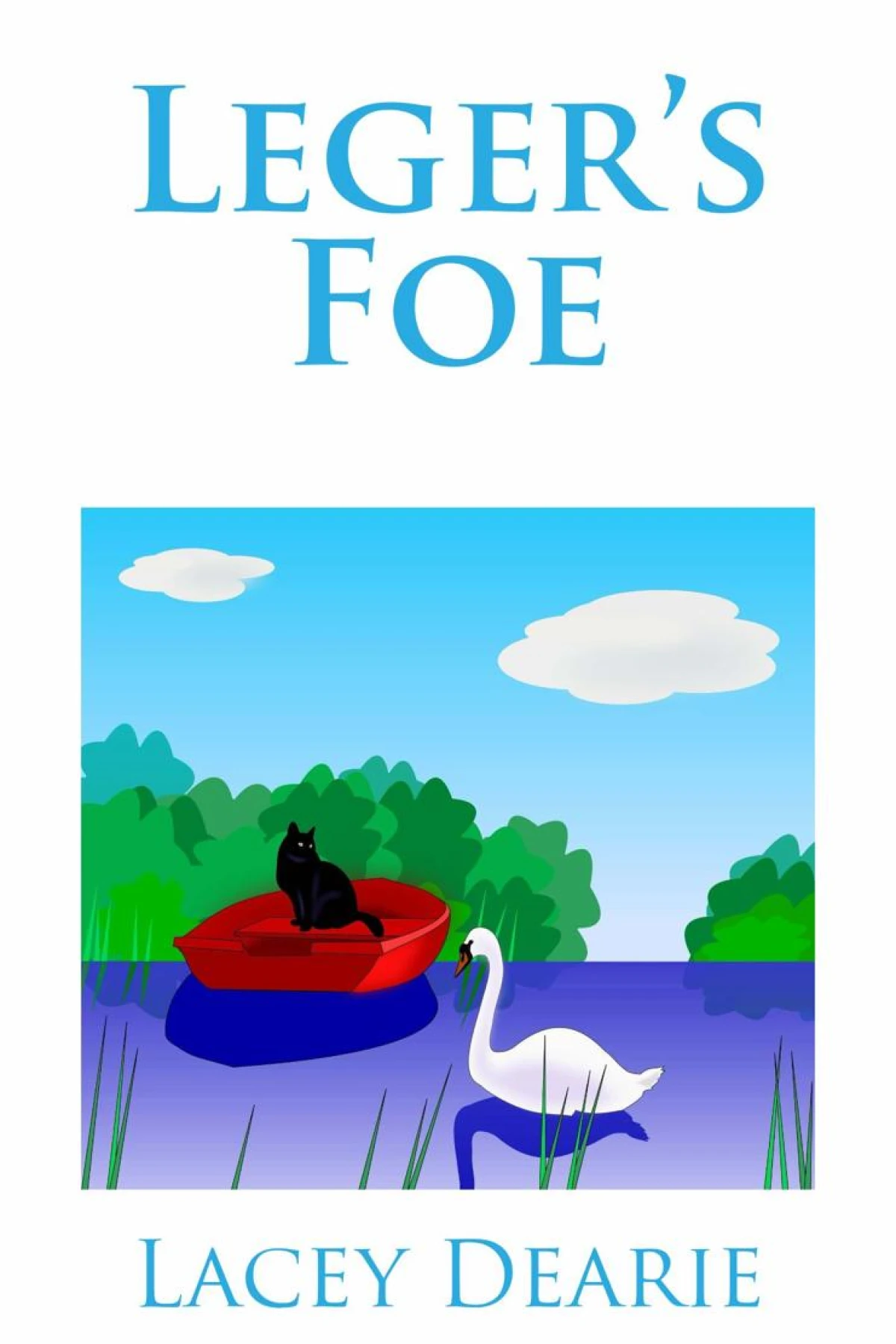 Legers Foe The Leger Hotel Mysteries Series Book 4 Dearie Lacey