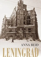 Leningrad The Epic Siege of World War II 19411944