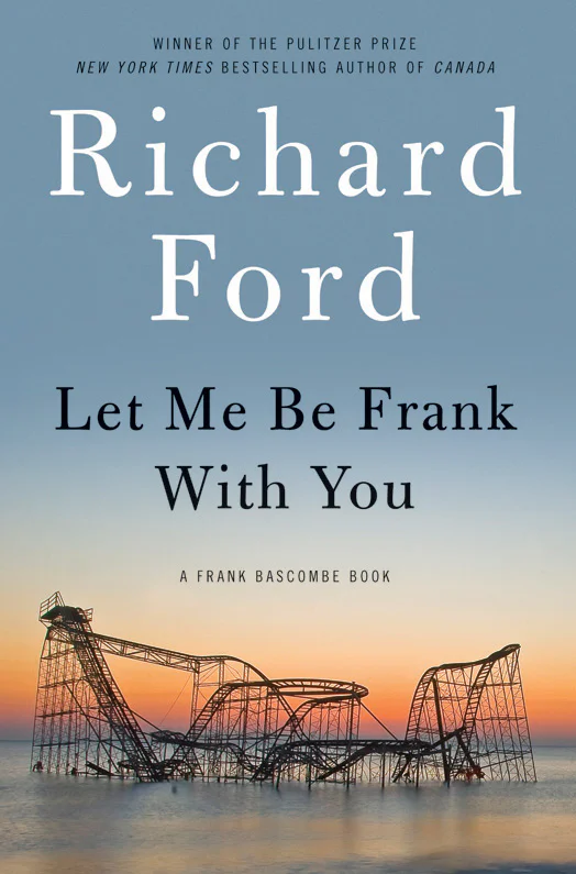 Let Me Be Frank With You  Ford Richard