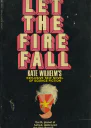 Let the Fire Fall