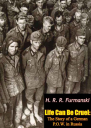 Life Can Be Cruel The Story of a German POW in Russia