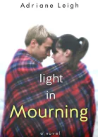 Light in Mourning