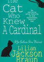 Lilian Jackson Braun  Cat 12 Who Knew A Cardinal