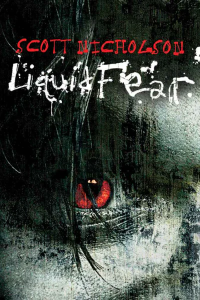 Liquid fear