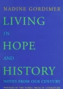Living in Hope and History Notes from Our Century