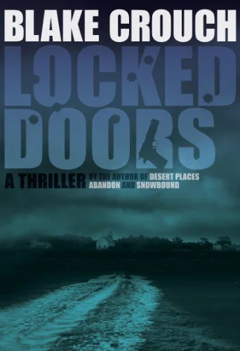 Locked doors  Blake Crouch