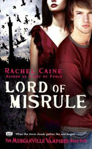 Lord of Misrule  Caine Rachel