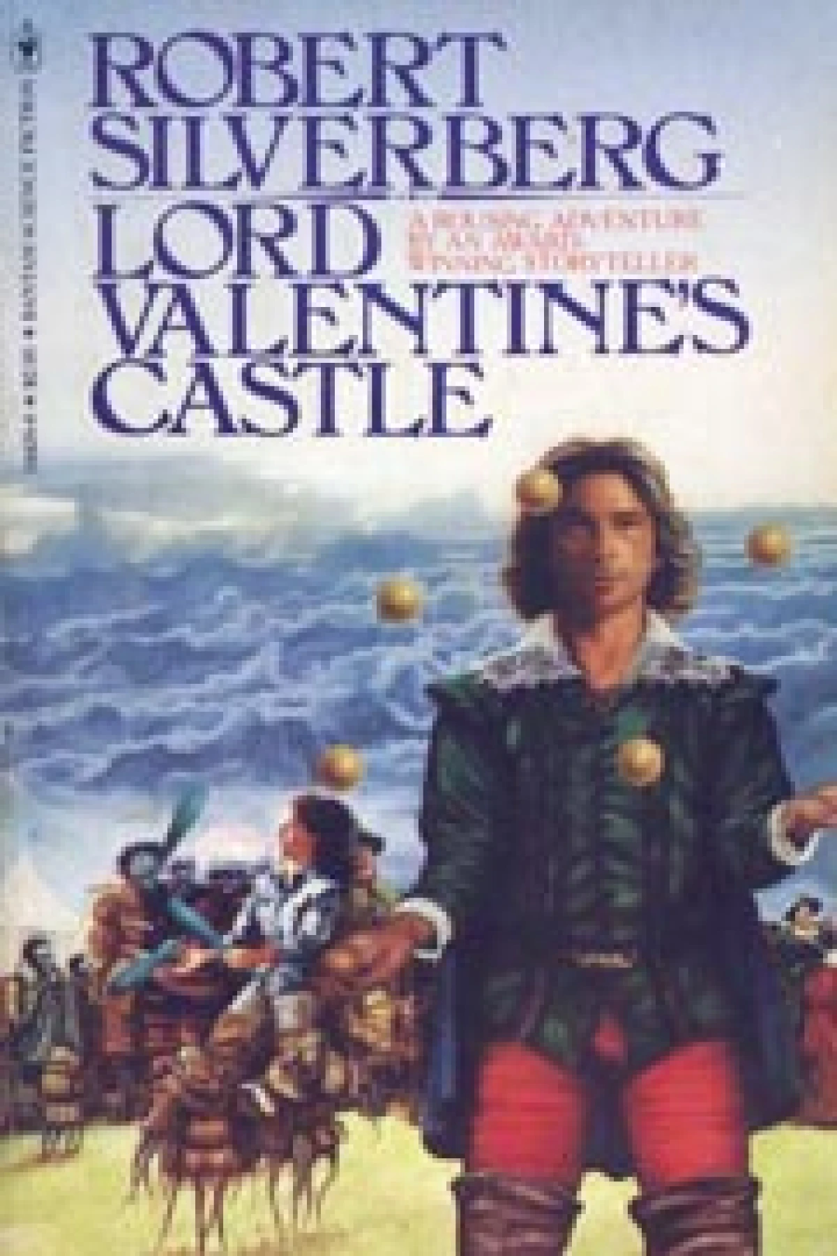 Lord Valentines Castle  Silverberg Robert