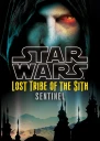 Lost Tribe of the Sith Book 6 Sentinel