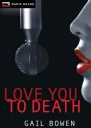 Love You To Death