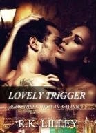 Lovely Trigger