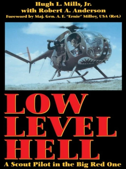 Low Level Hell A Scout Pilot in the Big Red One