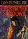 Luck in the Shadows