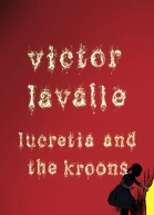 Lucretia and the Kroons