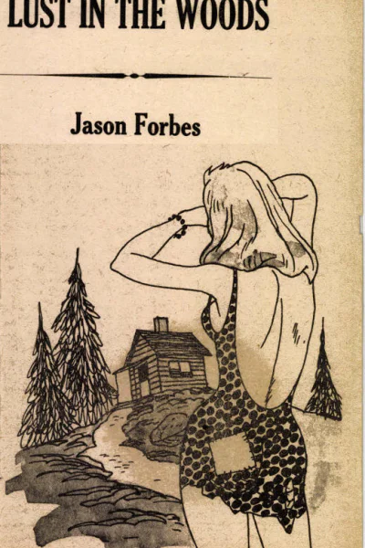Lust in the Woods