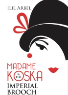 Madame Koska and the Imperial Brooch
