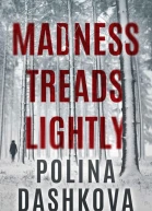 Madness Treads Lightly