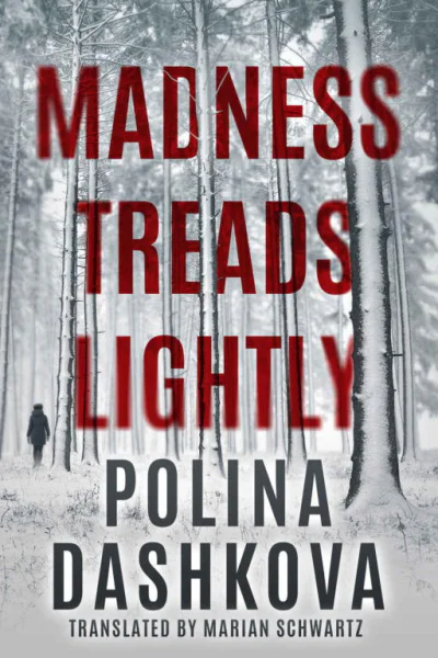 Madness Treads Lightly