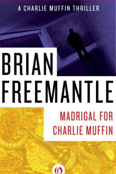 Madrigal for Charlie Muffin
