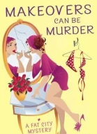 Makeovers Can Be Murder