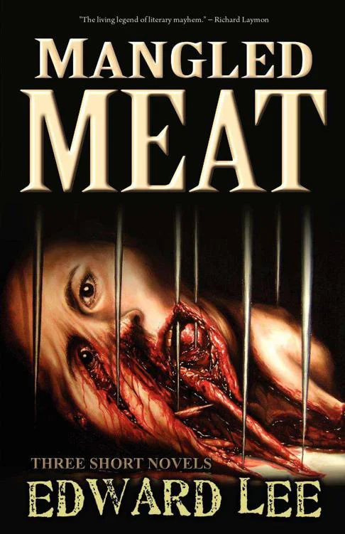Mangled Meat  Lee Edward