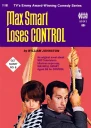 Max Smart Loses Control