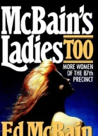 McBains Ladies Too More Women of the 87th Precinct